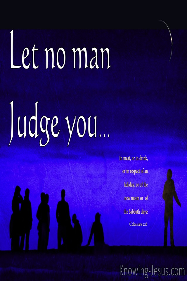 Colossians 2:16 Let No Man Judge You (white)